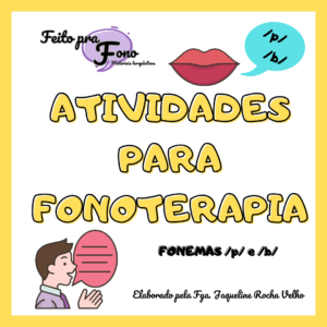 E-book de Atividades para Fonoterapia - Fonemas P e B
